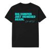 Cal Raleigh Big Dumper Just Homered Again Shirt