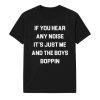 Dave Parker If You Hear Any Nose Its Just Me And The Boys Boppin Shirt
