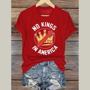 No Kings In America Print Casual T Shirt