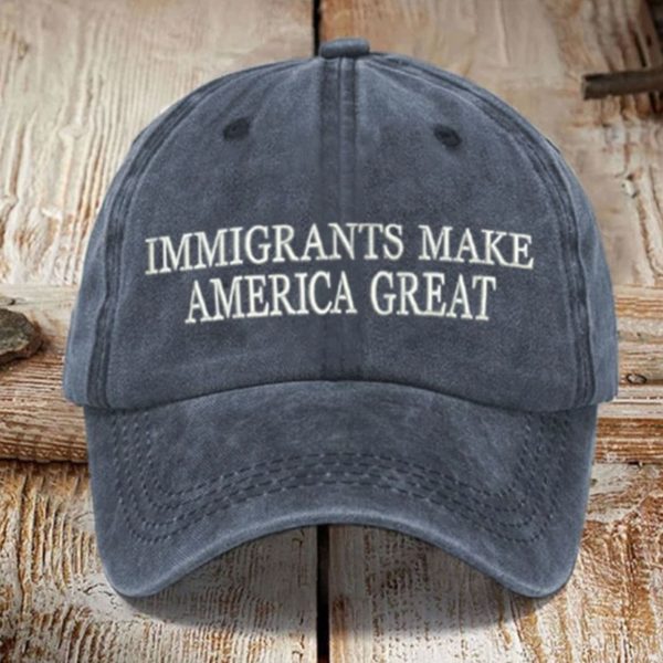 Immigrants Make America Great Print Cap