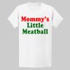 Nicolas Vansteenberghe Mommys Little Meatball Shirt