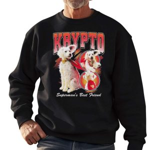 Krypto Supermans Best Friend Shirt