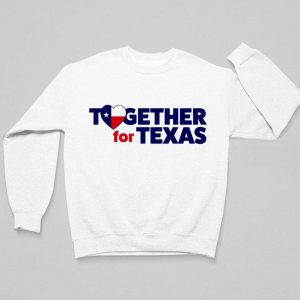 Together For Texas Shirt