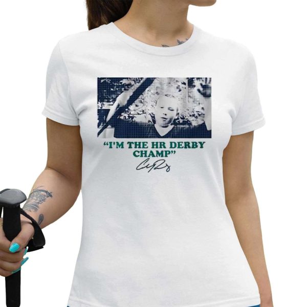 Cal Raleigh Im the HR Derby Champ Shirt