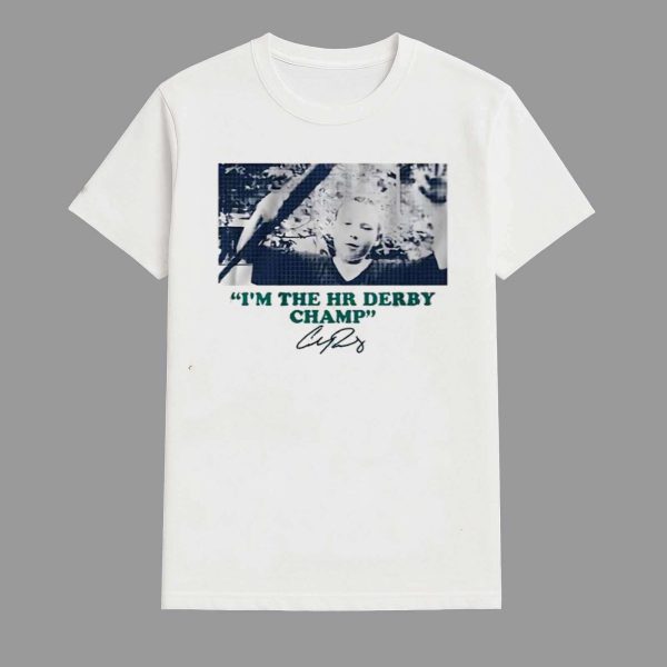 Cal Raleigh Im the HR Derby Champ Shirt