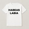Chris Boden Wearing Habeas Labia Shirt