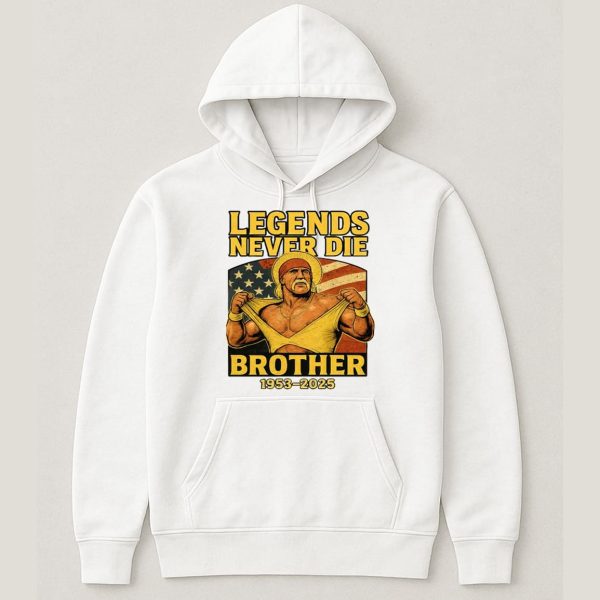 Hulk Hogan Legends Never Die Brother 1953 2025 Shirt