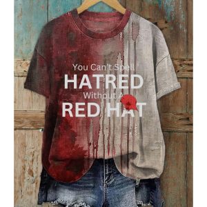 Halloween 2025 You Can't Spell Hatred Without A Red Hat Shirt