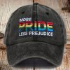 More Pride Less Prejudice Embroidered Baseball Cap
