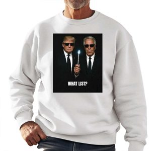 Trump Jeffrey Epstein What List Shirt
