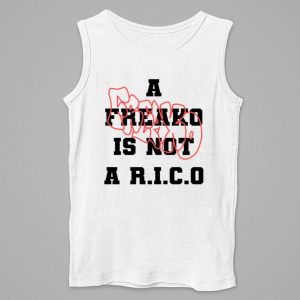 A Freako Is Not A Rico Shirt