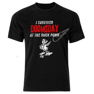 Madison Mallards I Survived Doomsday At The Duck Pond Shirt