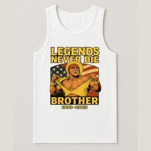 Hulk Hogan Legends Never Die Brother 1953 2025 Shirt