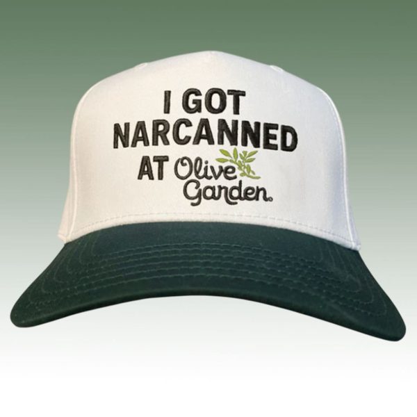 I Got Narcanned At Olive Ganden Hat
