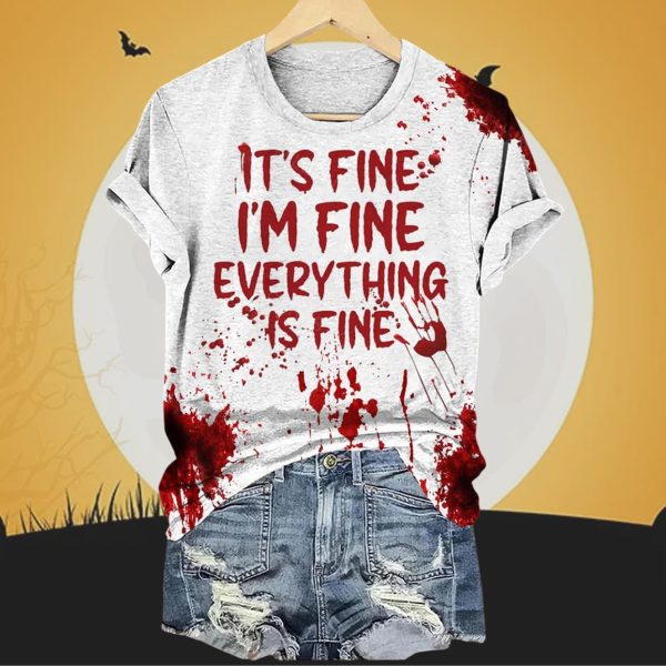 It’s Fine I’m Fine Everything Is Fine Bloodstained Print Shirt