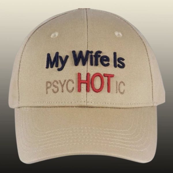 My Wife is PSYC HOT IC Hat