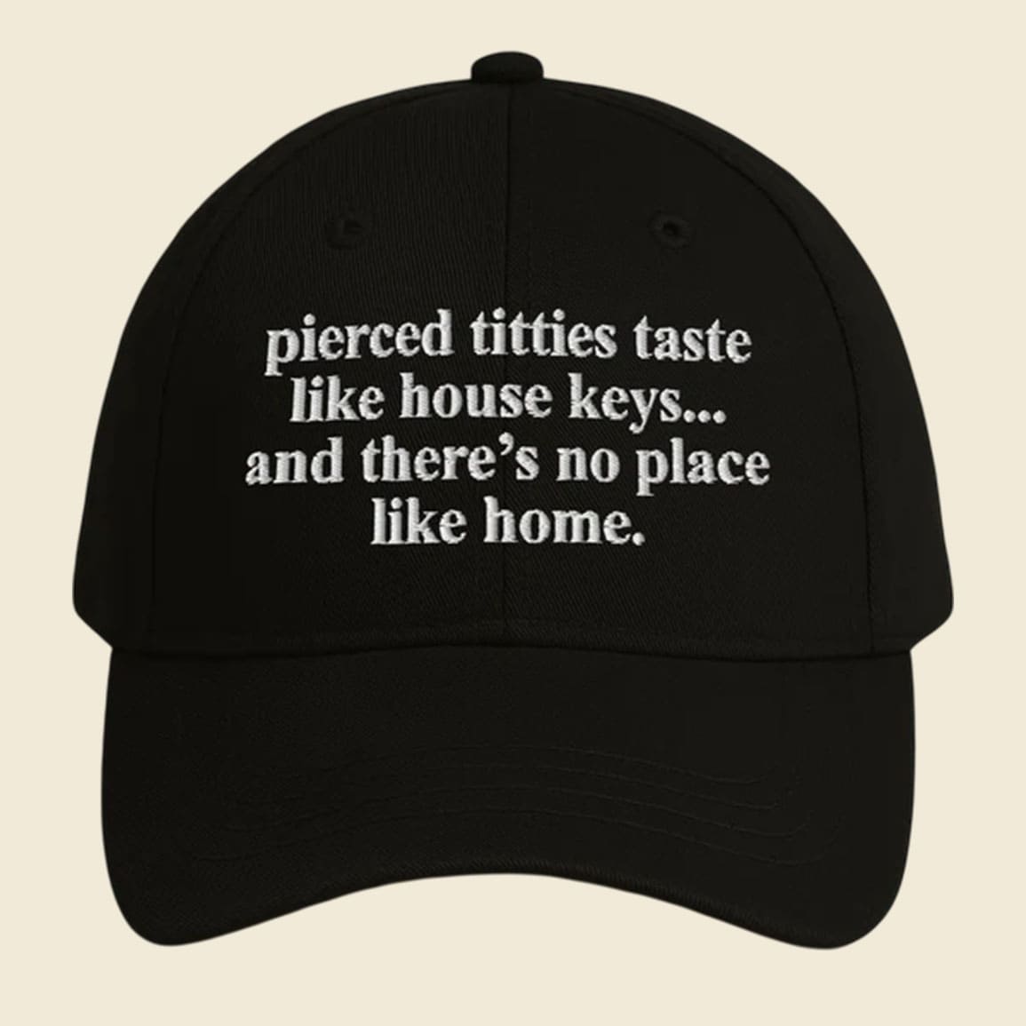 Pierced Titties Taste Like House Keys Hat Pierced Titties Taste Like House Keys Hat
