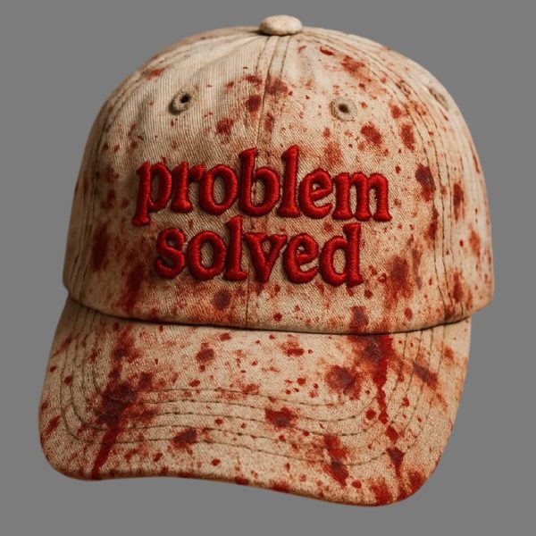 Problem Solved Bloodstained Print Hat