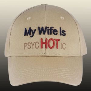My Wife is PSYC HOT IC Hat