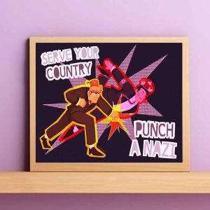 Serve Your Country Punch A Nazi Poster