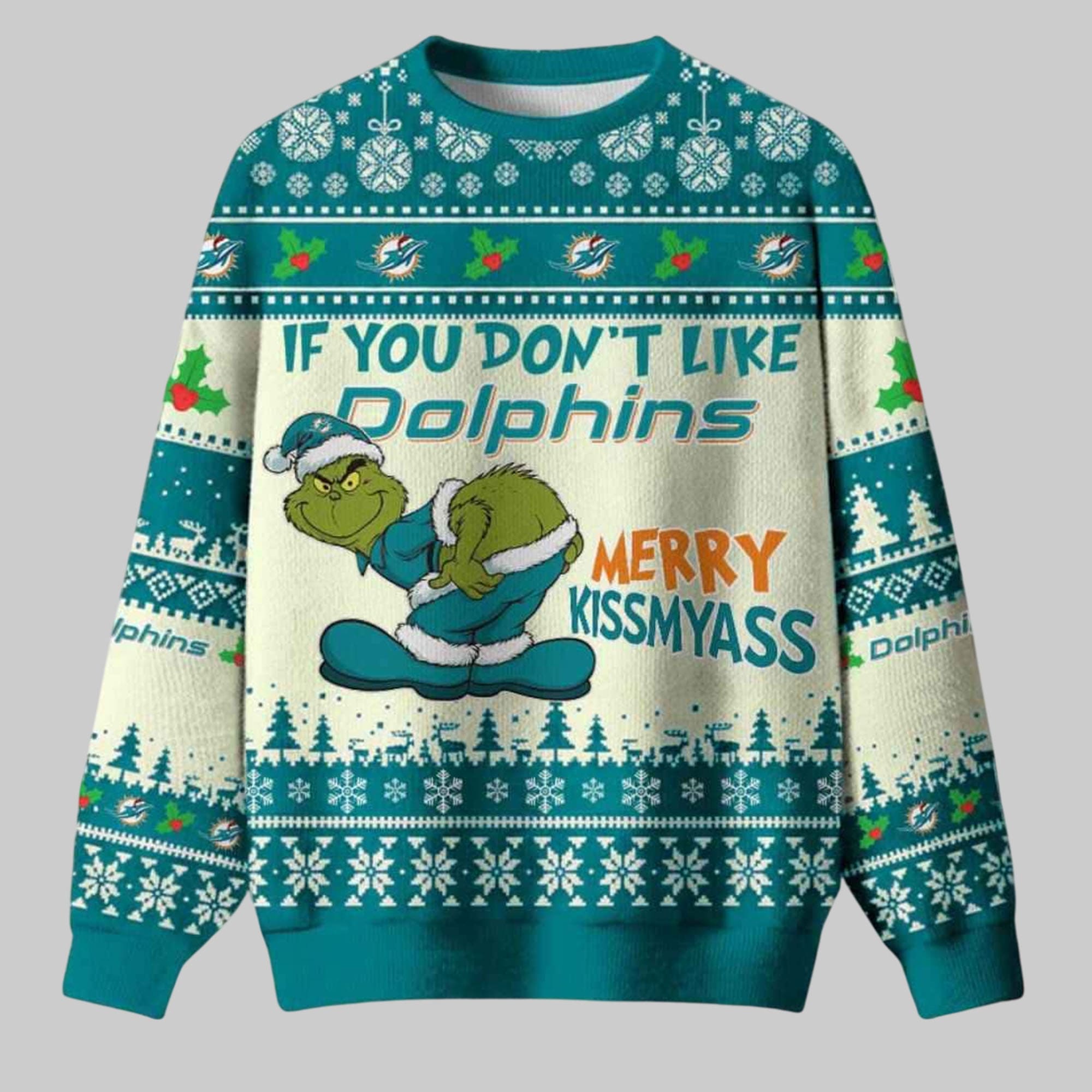 Grnch If You Don’t Like Dolphins Merry Kissmyass Ugly Christmas Sweater Grnch If You Don’t Like Dolphins Merry Kissmyass Ugly Christmas Sweater