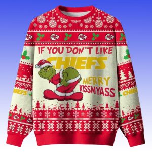 Grnch If You Dont Like Chiefs Merry Kissmyass Ugly Christmas Sweater