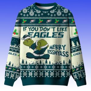 Grnch If You Dont Like Eagles Merry Kissmyass Ugly Christmas Sweater 1 Grnch If You Don’t Like Eagles Merry Kissmyass Ugly Christmas Sweater